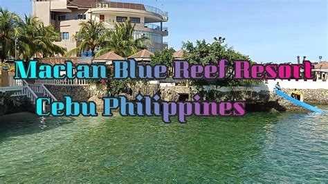 blue reef resort lapu lapu.